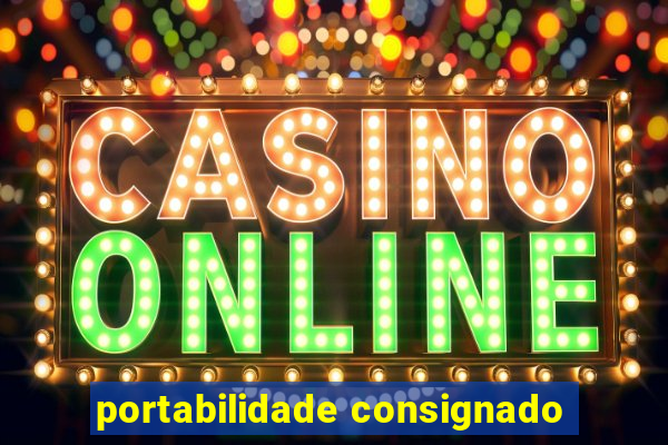 portabilidade consignado
